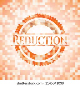 Reduction abstract orange mosaic emblem with background
