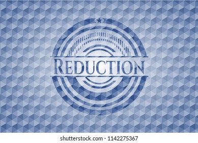 Reduction blue polygonal emblem.