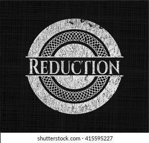 Reduction chalkboard emblem written on a blackboard