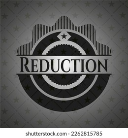 Reduction realistic black emblem. Vector Illustration. Detailed. 