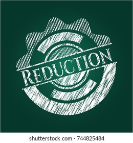 Reduction written with chalkboard texture