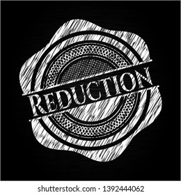 Reduction written with chalkboard texture. Vector Illustration. Detailed.