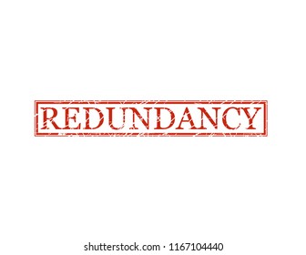 Redundancy red stamp