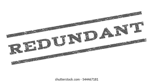 Redundant watermark stamp. Text tag between parallel lines with grunge design style. Rubber seal stamp with scratched texture. Vector grey color ink imprint on a white background.