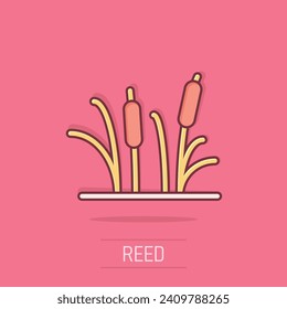 Reeds grass icon in comic style. Bulrush swamp vector cartoon illustration pictogram. Reed leaf business concept splash effect.