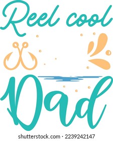 Reel Cool Dad For eps File