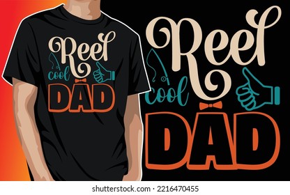 Reel Cool Dad, Father's Day Daddy Papa Dad Grandpa