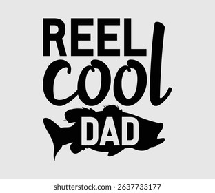Reel Cool Dad, Thank you, Love you, For my dear daddy lettering quotes, decorative phrases. EPS vector illustration for prints, cutting designs