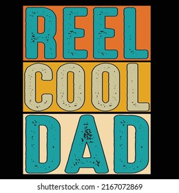 Reel Cool Dad Vintage Design