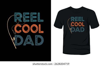 Reel Cool Dad vintage Fishing T-Shirt Design
