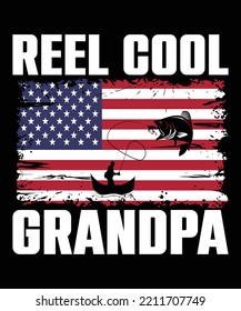 Reel Cool Grandpa Fishing T Shirt Design