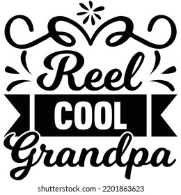 Reel Cool Grandpa T Shirt Design