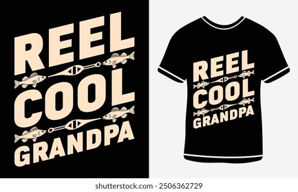 Reel cool grandpa t-shirt design, vector T-shirt, Graphic template, fish man, Fishing text t- shirt design Free Vector3.eps. Fishing T-shirt Design Template Print.