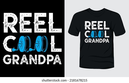 Reel cool grandpa t-shirt template