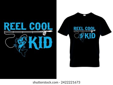 Reel Cool Kid fishing fishing T-shirt design. vector illustration 