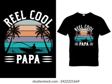 Reel Cool Papa fishing T-shirt design. vector illustration 