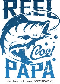 Reel Cool Papa - fit and perfect for fishing lover or father day gift. Blue gradient style