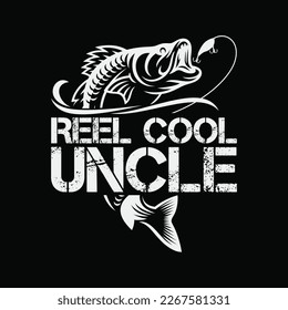 Reel Cool Uncle Fishing Daddy Fathers Day