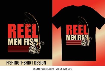 Reel Men Fish-Fishing T-shirt design 2024-Designed by Zayn Top Design team.