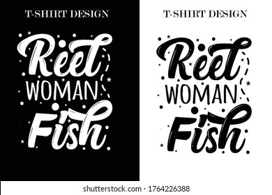 reel women fish t-shirt design.fishing quotes.