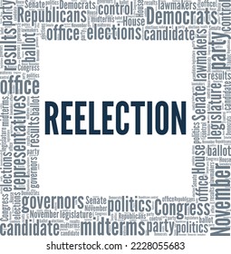 Reelection word cloud conceptual design isolated on white background.