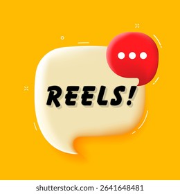 Reels. 3D speech bubble with bold lettering. Colorful pop art style. Vector illustration for business, motivation, and advertising.