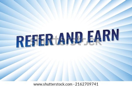 refer and earn word concept vector illustration with lines modern futuristic 3d style for landing page template ui web mobile app poster banner flyer background gift card coupon label wallpaper