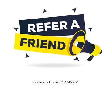 Refer a friend banner with bullhorn for referral program promo, friends social media marketing, information share reference advice or suggestion, media post, app network. Vector 10 eps