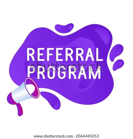 Refer friend banners. Referral program icon, marketing label and refer friends badge. Business suggestions program stickers. Vector illustration