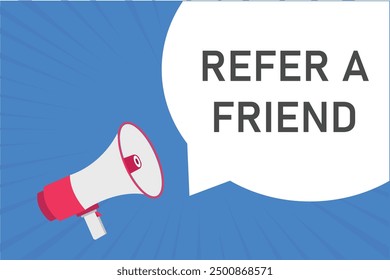 refer a friend button, banner, label, template for website. refer a friend text with colorful megaphone icon
