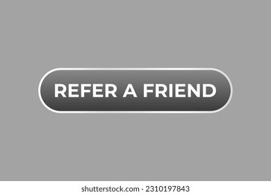 Empfehlen Sie einen Freund-Button. Sprechblase, Banner Label Empfehlen Sie einen Freund
