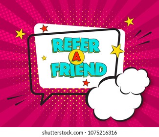 Refer a friend comic pop art speech bubble on purple burst background, comic style. Speech bubble vector illustration, halftone cartoon style. Funny comics text, frame, graphic elements.