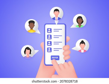 Refer a friend concept. Hands hold a smartphone with contacts of friends. Earnings on an affiliate or referral program. Vector 3d illustration.