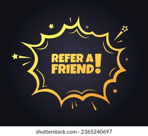 Refer a friend explosion. Flat, color, refer a friend icon, explosion sign. Vector icon