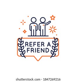 Refer A Friend Icon, Banner Or Logo.  Refer A Friend Concept For Social Media, Web, Ui Design. Referral Link Badge. Vector Illustration