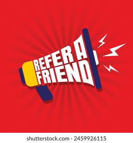 Refer a Friend Logo design with a megaphone vector on red background. Referral Program creative concept for Business promotion and Advertising. refer and earn banner. Loudspeaker vector illustration.