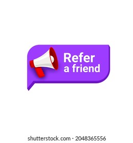 Refer friend logo icon loudspeaker. Referral recommend icon offer alert announcement