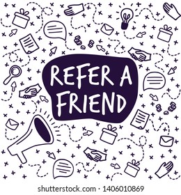 Сonsept Refer A Friend. Loudspeaker/ Megaphone, Speech Bubble With Text. Set Of Elements: Gift Box, Coin, Money, Hand, Light Bulb, Magnifier, Letter.Vector Illustration In Doodle Style,black And White