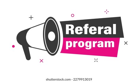 Refer a friend with loudspeaker. People share information about promotion program