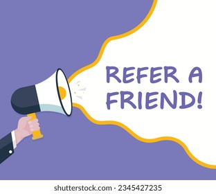 Refer a Friend- Male hand holding megaphone. Loudspeaker. Banner for business, marketing and advertising. Vector illustration