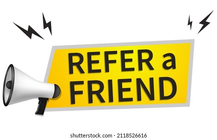 Refer a friend with Megaphone banner 3d style. Vector 