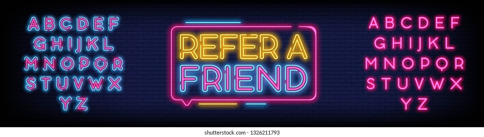 Refer a Friend Neon Text Vector with a Brick Wall Background design template  modern trend design  night neon signboard  night bright advertising  light banner  light art. Vector. Editing Text Neon