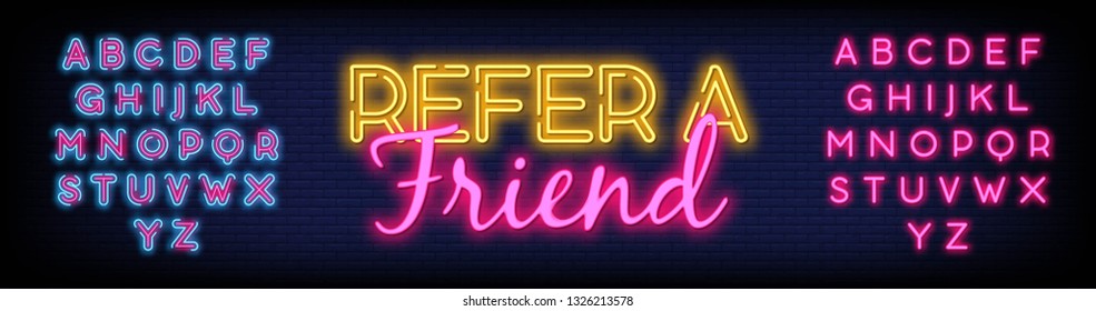 Refer a Friend Neon Text Vector with a Brick Wall Background design template  modern trend design  night neon signboard  night bright advertising  light banner  light art. Vector
