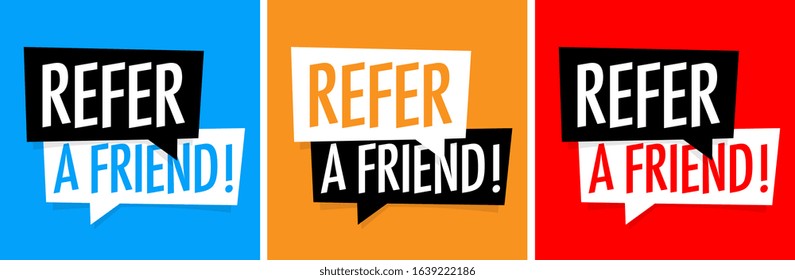 Refer a friend on speech bubble