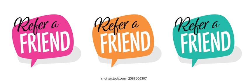 Refer a friend on speech bubble
