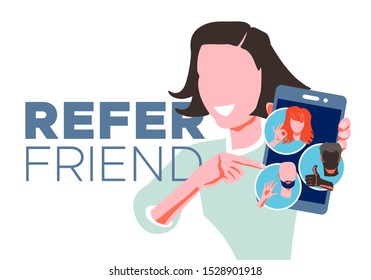 Refer a friend - referral program concept. Woman manager holding smartphone and shows to her friends (people icon, avatar). Character invites acquaintances to marketing promotion, sharing refer code