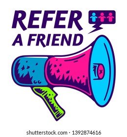 Refer a Friend. Referral Program. Loudspeaker Vapor Wave, Retro wave, Synthpop Style. Megaphone Icon. Colorful Loudspeaker on white background isolated. Stock Vector Illustration. Cartoon style.  