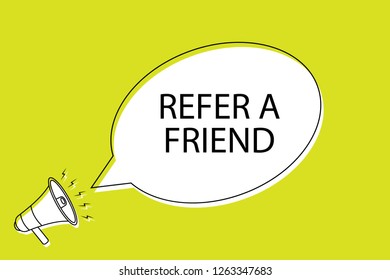 refer a friend speech bubble in cartoon style. Male with megaphone