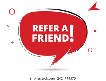 Refer a friend speech bubble text. Hi There on bright color for Sticker, Banner and Poster. vector illustration.