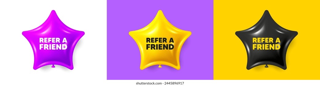 Refer a friend tag. Birthday star balloons 3d icons. Referral program sign. Advertising reference symbol. Refer friend text message. Party balloon banners with text. Birthday or sale ballon. Vector